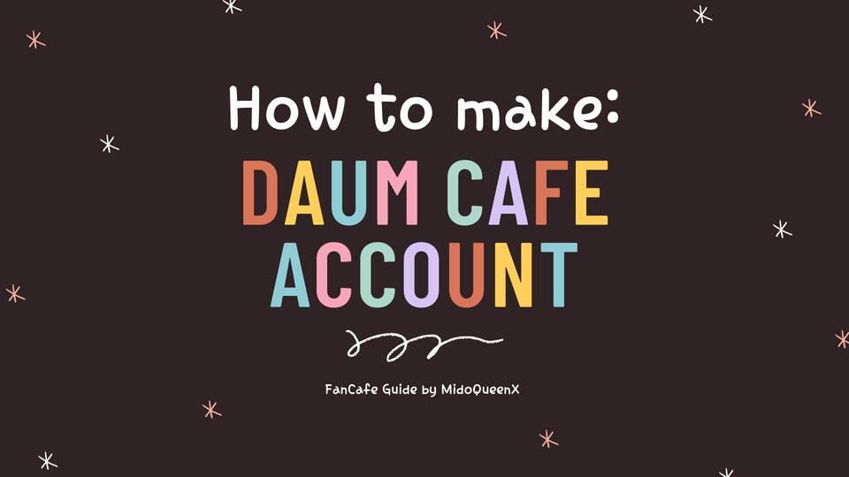 Daum Cafe Account Tutorial